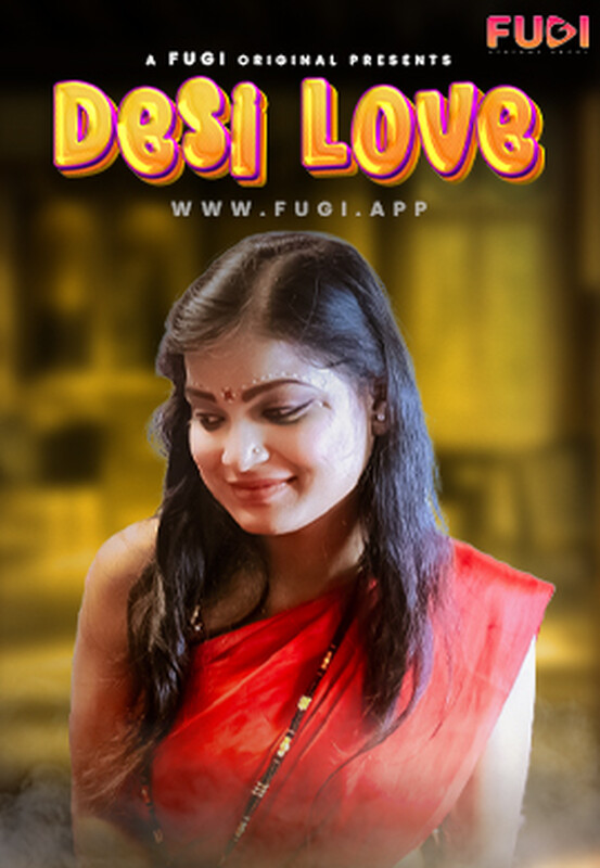 Desi Love 2023 Fugi Hindi Short Film 720p HDRip 300MB Download