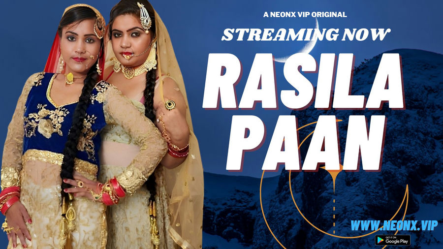 Rasila Paan 2023 Hindi NeonX Short Film 480p HDRip 450MB Download