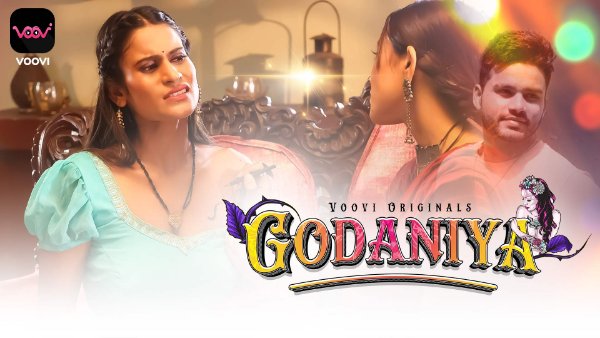 Godaniya 2023 Voovi S01 Part 1 Hindi Web Series 720p HDRip Download