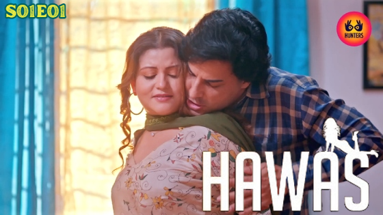 Hawas 2023 Hunters S01 Ep01-Ep03 Hindi Web Series 1080p HDRip Download