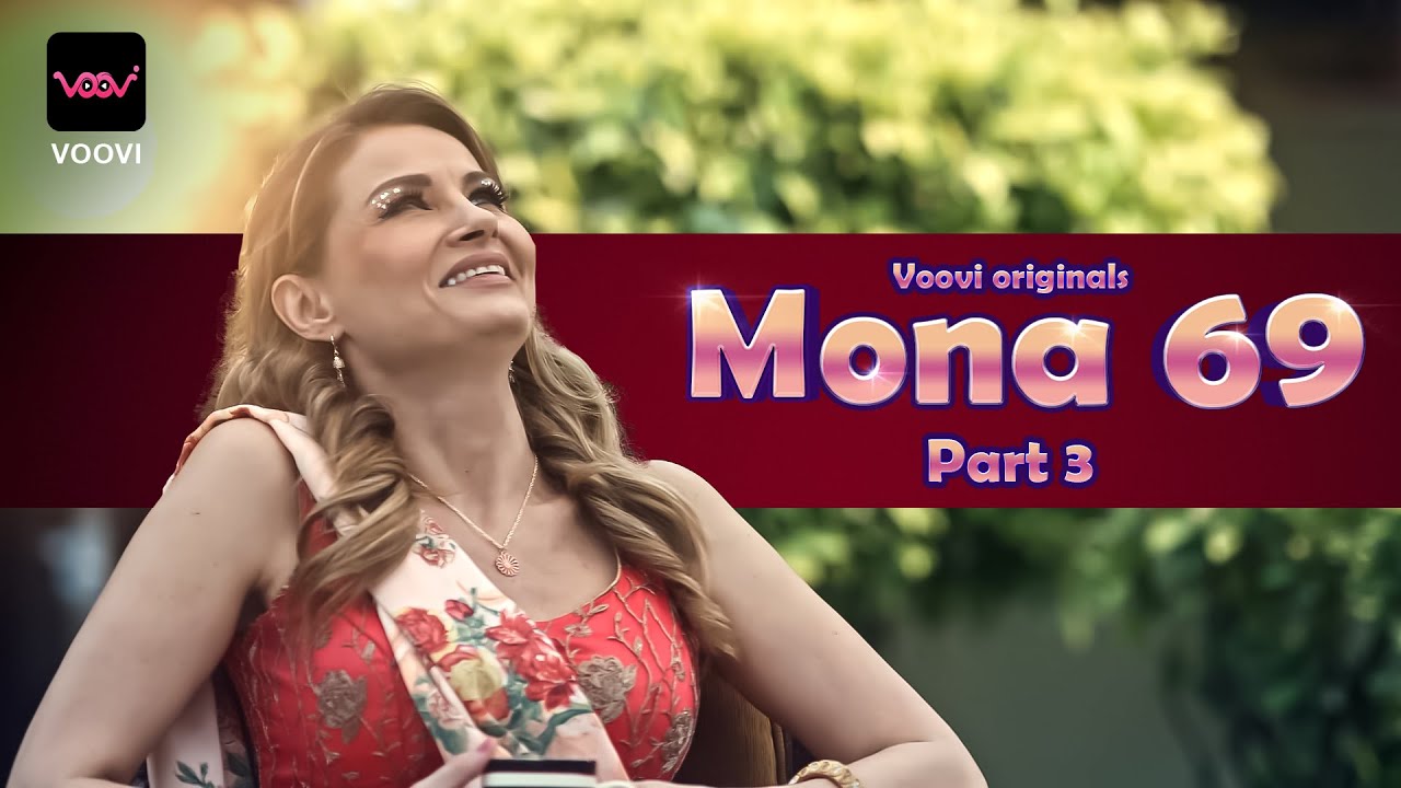 Mona 69 Part 3 2023 S01E05 Voovi Hindi Web Series 720p HDRip 400MB Download