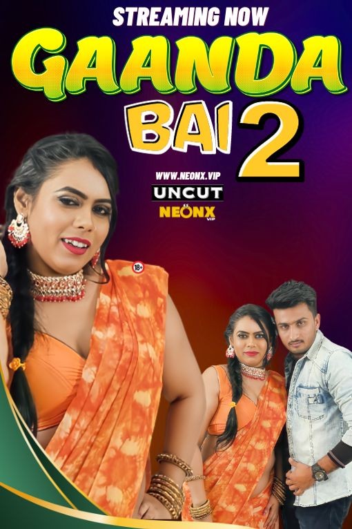 Gaanda Bai 2 2024 720p HDRip NeonX Hindi Short Film
