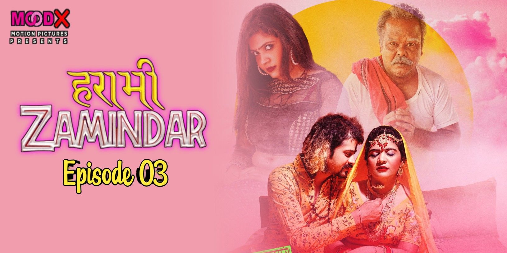 Harami Zamindaar 2023 S01E03 MoodX Hindi Web Series 720p HDRip Download