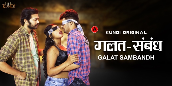 Galat Sambandh 2023 S01E02 KundiApp Hindi Web Series 720p HDRip Download