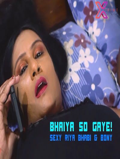 Bhaiya So Gaye 2023 XPrime Hindi Short Film 720p HDRip Download