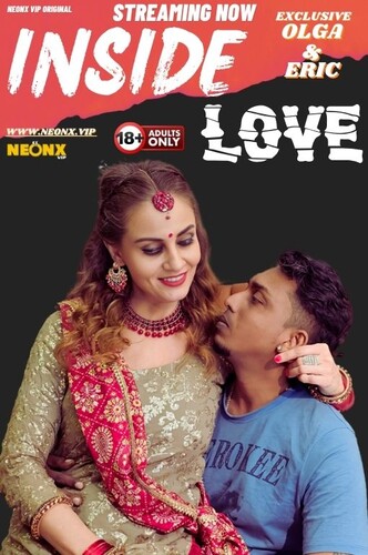 Inside Love 2024 NeonX Hindi Short Film 720p HDRip 330MB Download