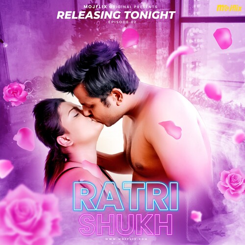 Ratri Shukh 2 (2024) 720p HDRip Mojflix Hindi Short Film [380MB]