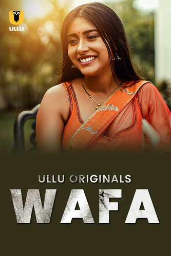 18+ Wafa 2024 S01 Hindi Ullu Web Series 1080p | 720p | HEVC | 480p HDRip Download