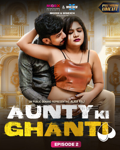 Aunty ki Ghanti 2024 Moodx S01E02 Hindi Web Series 1080p HDRip 600MB Download