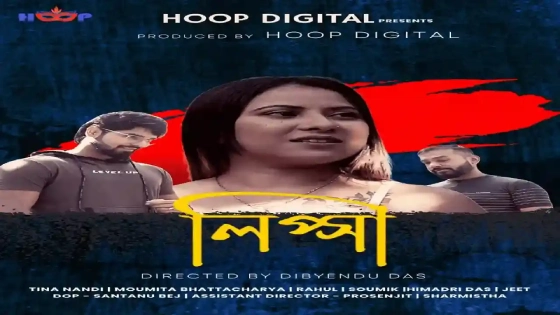 Lipsa 2024 Hoopdigital Bengali Short Film 720p HDRip