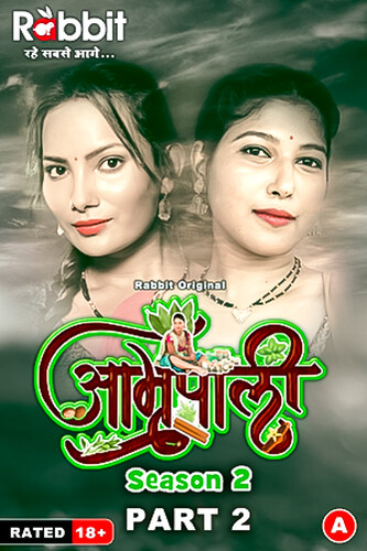 Amrapali 2024 RabbitMovies S02 Part 02 Hindi Web Series 1080p | 720p HDRip Download
