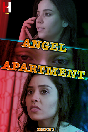 Angel Apartment 2024 HuntCinema S02 Part 2 Hindi Web Series 1080p | 720p HDRip Download
