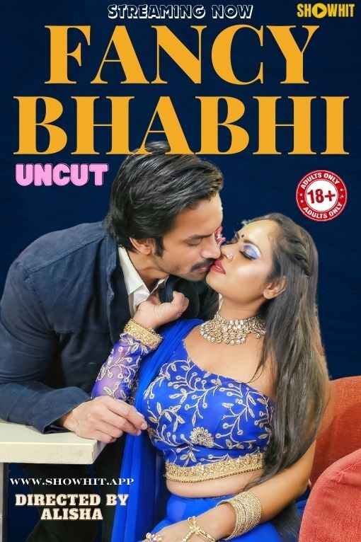 Fancy Bhabhi (2024) 720p HDRip Showhit Hindi Short Film [370MB]