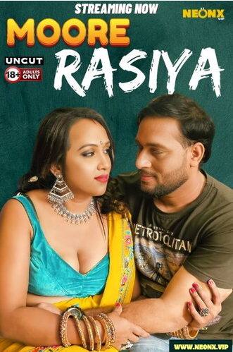 Moore Rasiya (2024) 1080p HDRip NeonX Hindi Short Film [1GB]