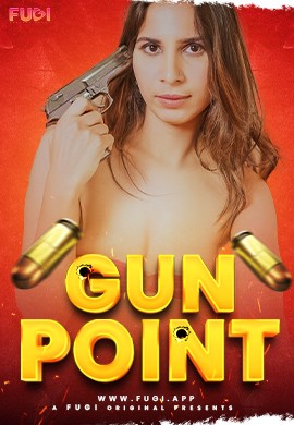 Gun Point 2024 Fugi S01 Ep01 Hindi Web Series 1080p | 720p HDRip Download