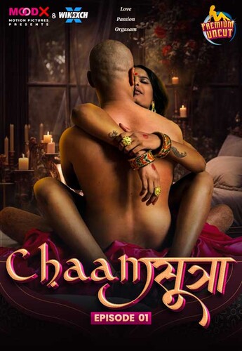 Chaamsutra 2024 Moodx S01E01 Hindi Web Series 1080p | 720p HDRip Download