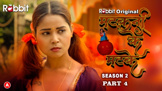 Matakni Ke Matke Part 4 – 2023 – E07 – Hindi Rabbit Web Series Watch