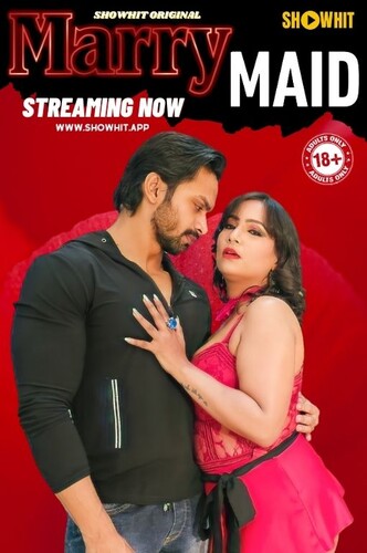 Marry Maid 2024 Showhit Hindi Short Film 1080p | 720p HDRip Download