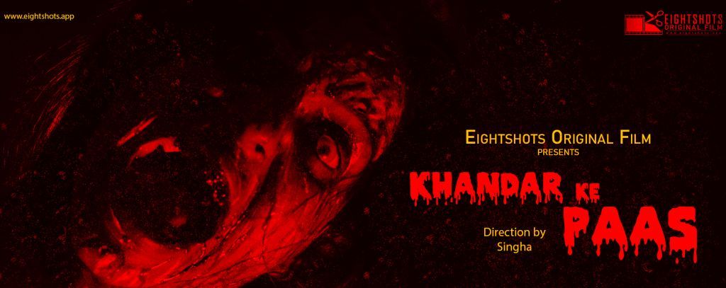 Khandar Ke Paas 2020 – S01 – E01 Hindi EightShots Web Series Watch