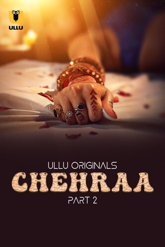 18+ Chehraa Part 02 2024 S01 Hindi Ullu Web Series 1080p | 720p | 480p HDRip Download