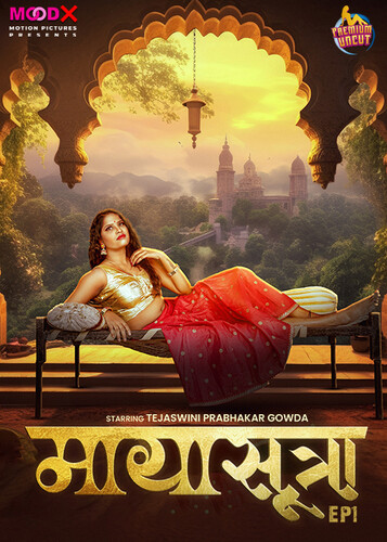 Maya Sutra (2024) S01E01 1080p HDRip Moodx Hindi Web Series [1.3GB]