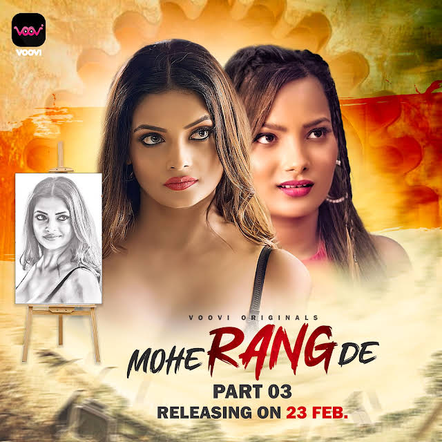 Mohe Range De 2024 Voovi S01 Part 3 Hindi Web Series 250MB HDRip 480p Download