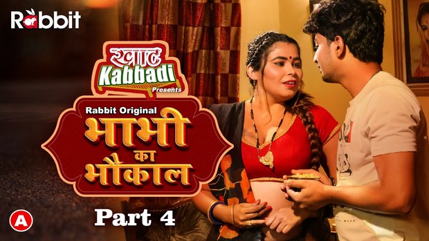 Bhabhi Ka Bhaukal Part 04 – 2023 – E08 – Hindi Rabbit Web Series Watch