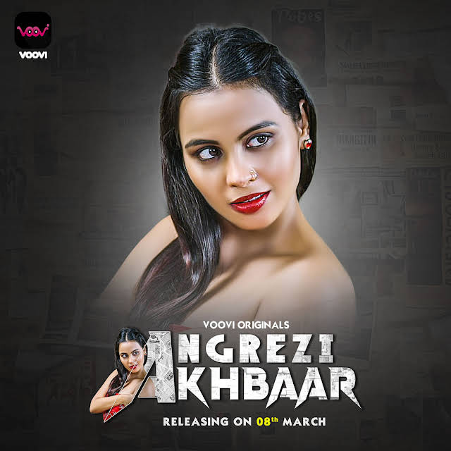 Angrezy Akhbar 2024 Voovi S01 Part 1 Hindi Web Series 1080p | 720p HDRip Download