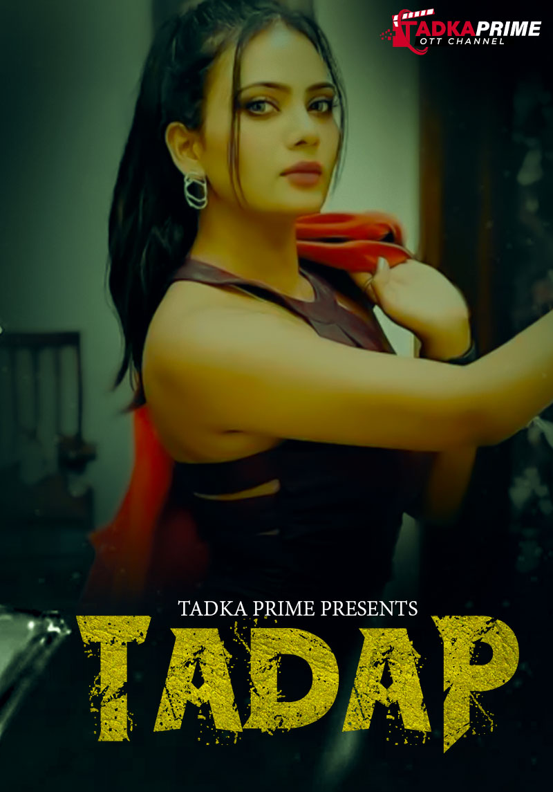 Tadap Part 1 (2024) 720p HDRip TPrime Hindi Web Series [300MB]