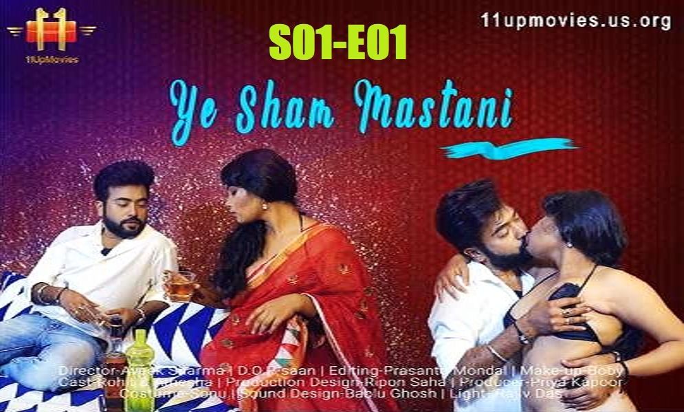 Ye Sham Mastani 2020 – S01 – E01 – Hindi 11UpMovies Web Series Watch