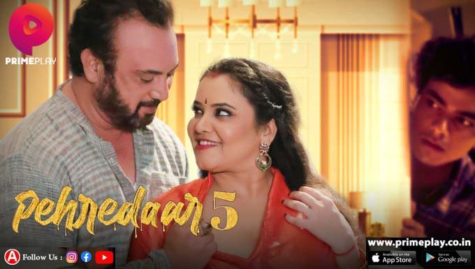 Pehredaar 2023 – S05 – E06 – Hindi PrimePlay Web Series