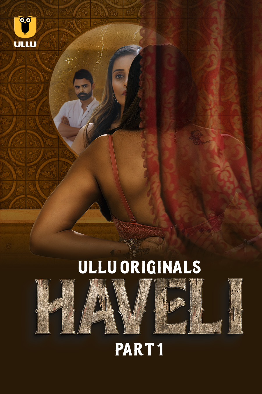 Haveli Part 01 (2024) 1080p HDRip Ullu Hindi Web Series [800MB]