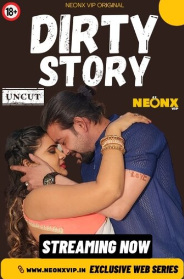 Dirty Story (2024) 720p HDRip NeonX Hindi Short Flim [400MB]