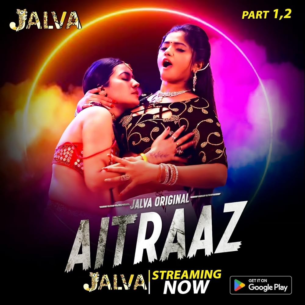 Aitraaz 2023 – S01 – E02 – Hindi Jalva Web Series Watch