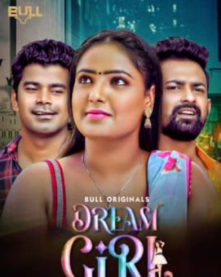 Dream Girl 2024 Bullapp S01 Epi 3-4 Hindi Web Series 1080p | 720p HDRip Download