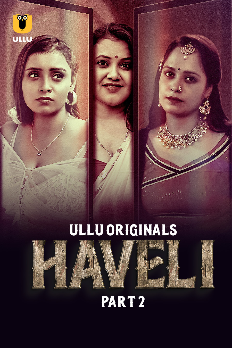 Haveli Part 02 2024 Ullu Hindi Web Series 300MB HDRip 480p Download