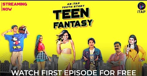 Teen Fantasy – 2024 – iTAP – Hindi S01 Web Series