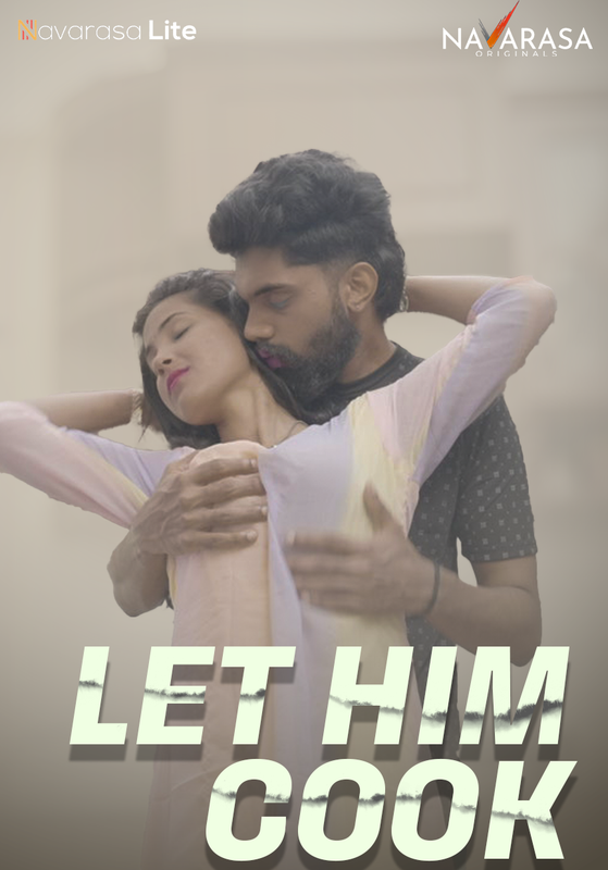 Let Him Cook (2024) S01E01 720p HDRip NavaRasa Hindi Web Series [150MB]