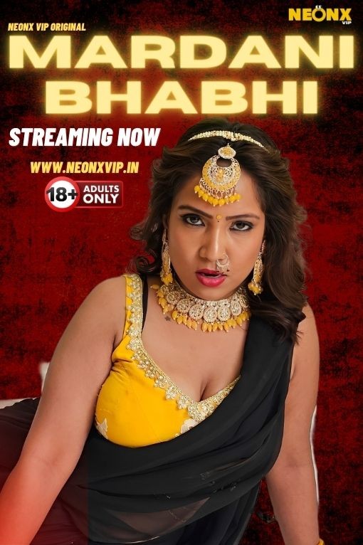 Mardani Bhabhi 2024 NeonX Hindi Short Film 1080p HDRip 600MB Download