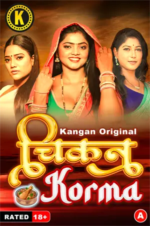 Chikan Corma (2024) S01P01 720p HDRip Kangan Hindi Web Series [300MB]