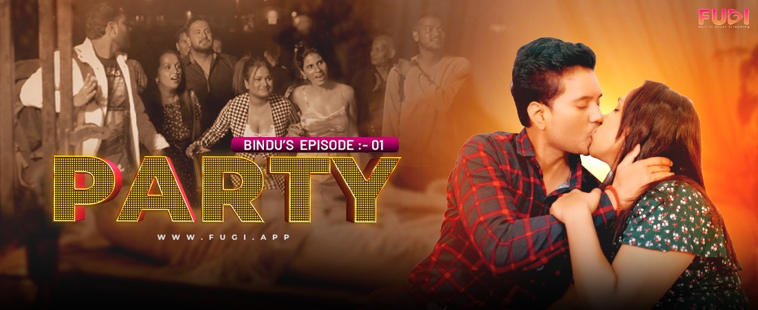 Bindu's Party – 2024 – Fugi – S01E01 – Hindi Web Series