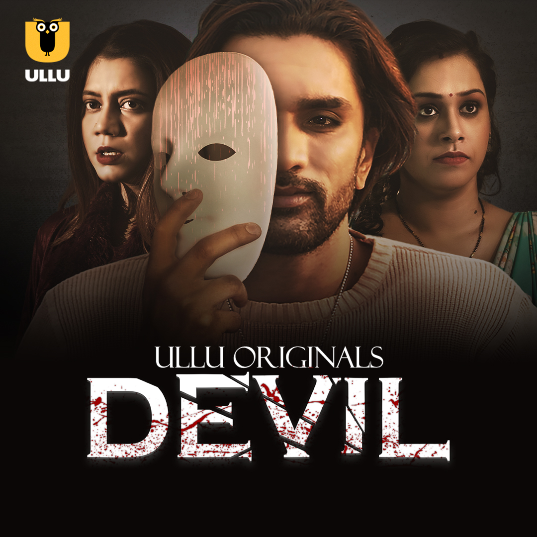 Devil Part 01 (2024) 1080p HDRip Ullu Hindi Web Series Official Trailer [30MB]