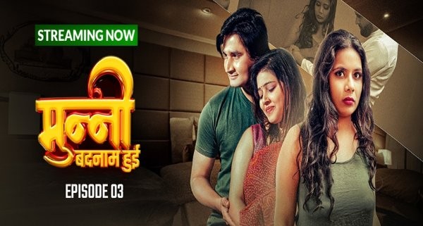 Munni Badnaam Hui 2024 DesiFlix S01E03 Hindi Web Series 1080p | 720p HDRip Download