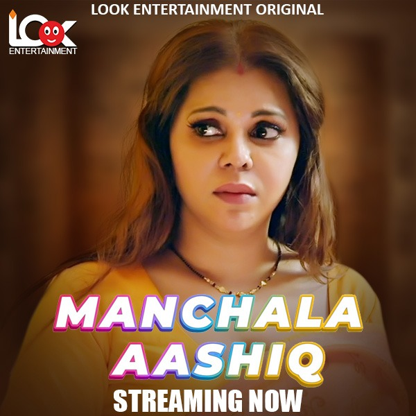 Manchala Ashiq 2024 LookEnt S01E01 Hindi Web Series 1080p HDRip 400MB Download