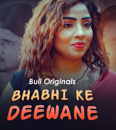 Bhabhi Ke Deewane (2024) S01E03T04 1080p HDRip Bullapp Hindi Web Series [950MB]