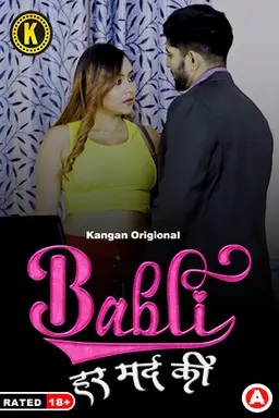 Babli Har Mard Ki 2024 Kangan S01 Part 1 Hindi Web Series 720p HDRip 300MB Download