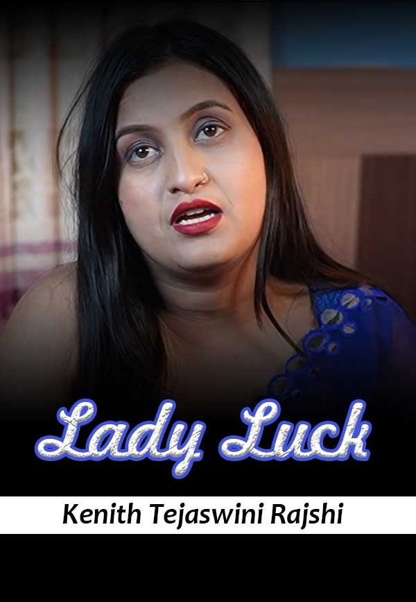 Lady Luck 2024 MeetX Hindi Short Film 720p HDRip 1.5GB Download