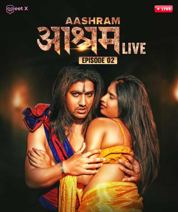 Aashram Live 2024 MeetX S01E02 Hindi Web Series 720p HDRip 300MB Download