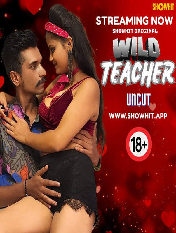 Wild Teacher 2024 Showhit Hindi Short Film 720p HDRip 350MB Download