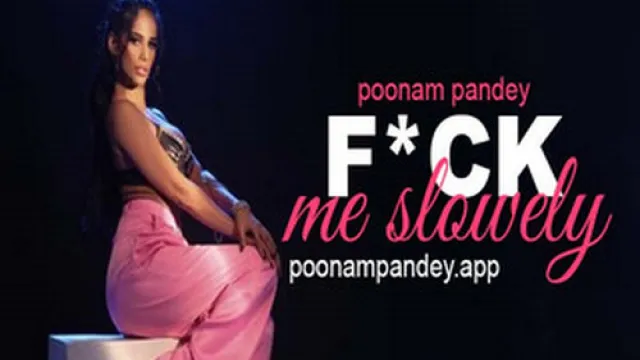 Fuck Me Slow 2024 Solo Short Film Poonam Pandey
